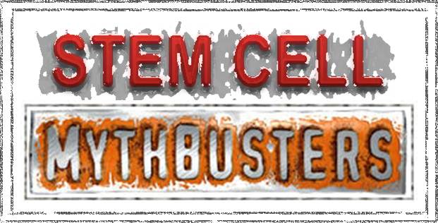 Introducing Stem Cell Mythbusters