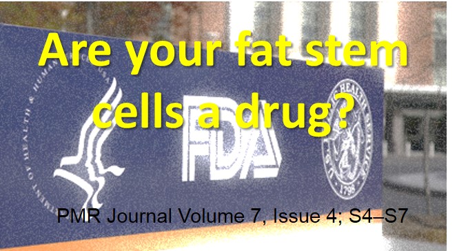 Are Fat Stem Cells a Drug?