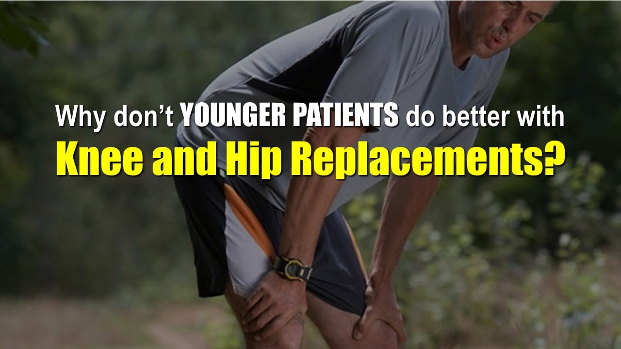 knee and hip replacements in younger patients