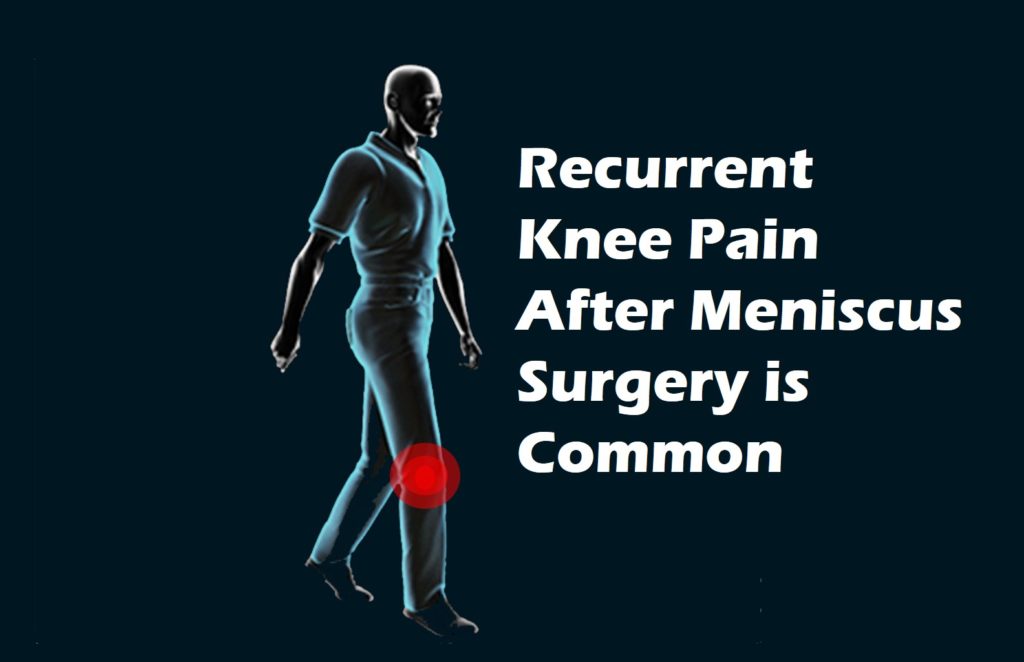 What Causes Knee Pain 1 Year after Meniscus Surgery