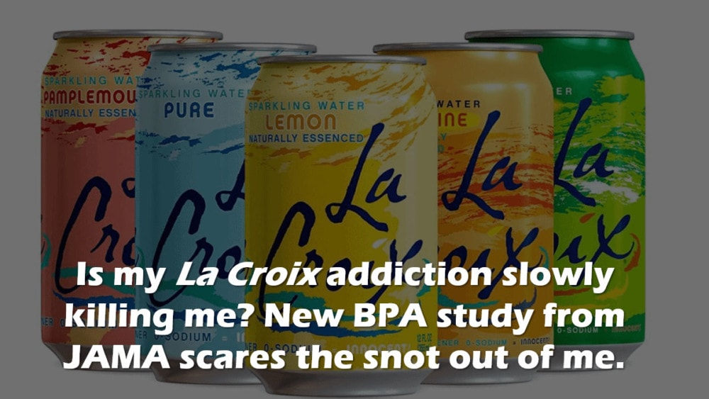 BPA and Your Health, Stem Cells, and La Croix