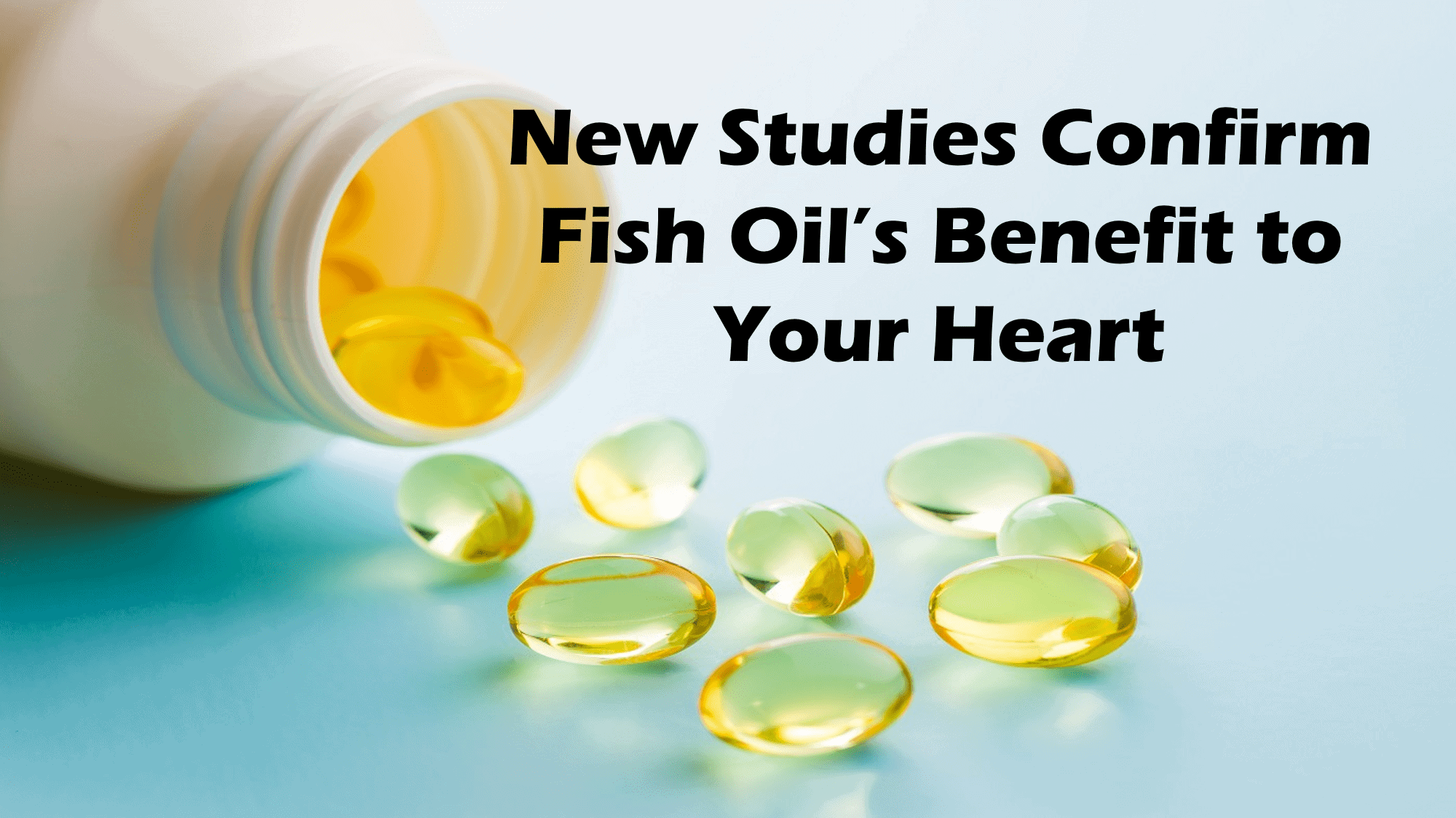 Fish Oil and Cardiac HealthAn Update Regenexx