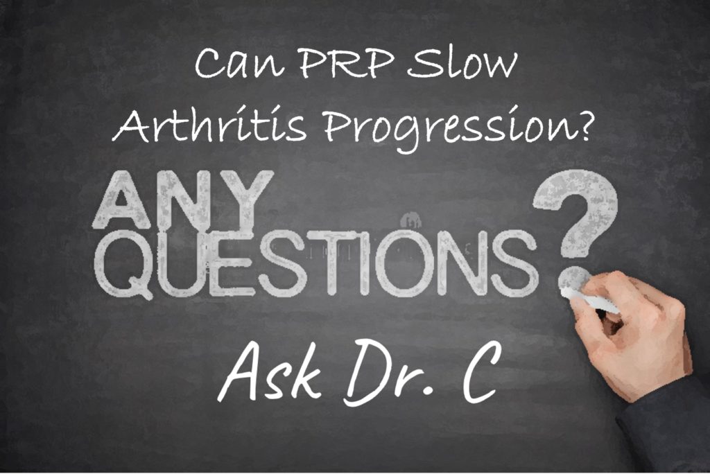 can prp slow the progression of arthritis