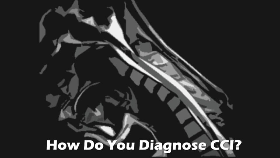 how do you diagnose cci