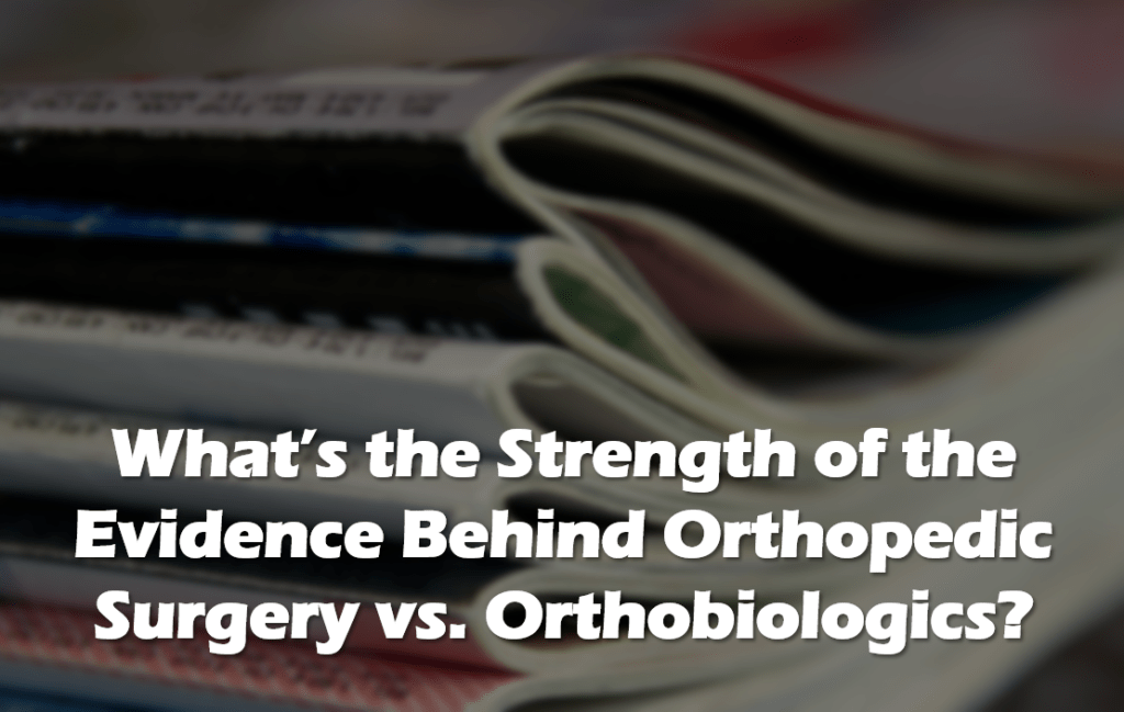 orthopedic surgery research vs orthobiologics