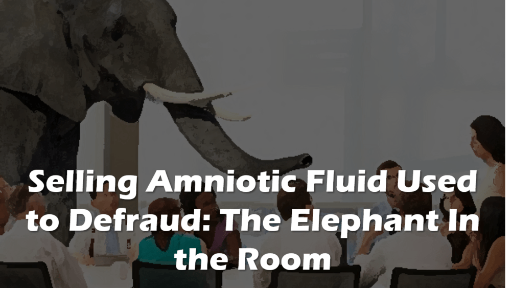 Why Did a Major University Sell Amniotic Fluid to a Fraudster?