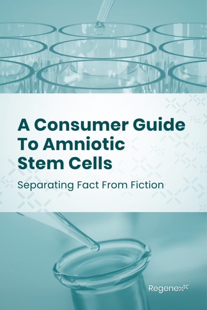 Consumer Guide to Amniotic Stem Cells