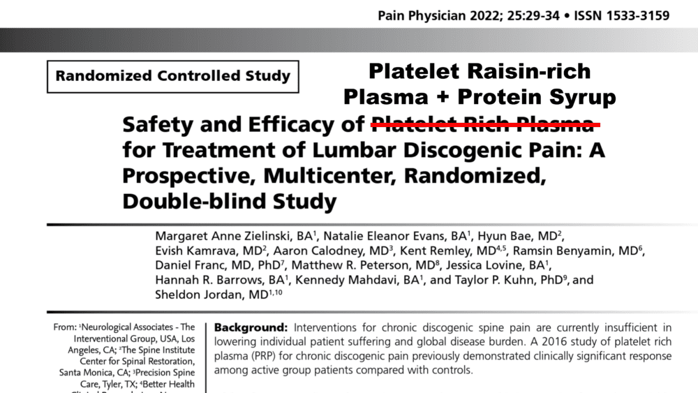 Disc Injections With Platelet Raisins and Protein Syrup